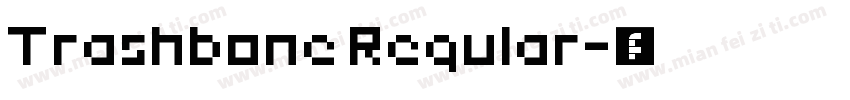 Trashbone Regular字体转换